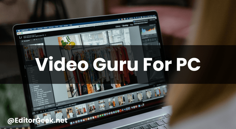 Video Guru For PC- Download & Install Video.Guru App