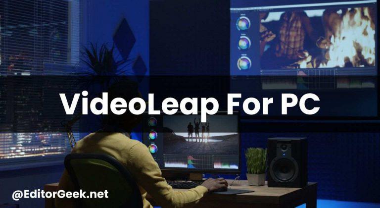 Download VideoLeap For PC - Creative Video Editing App
